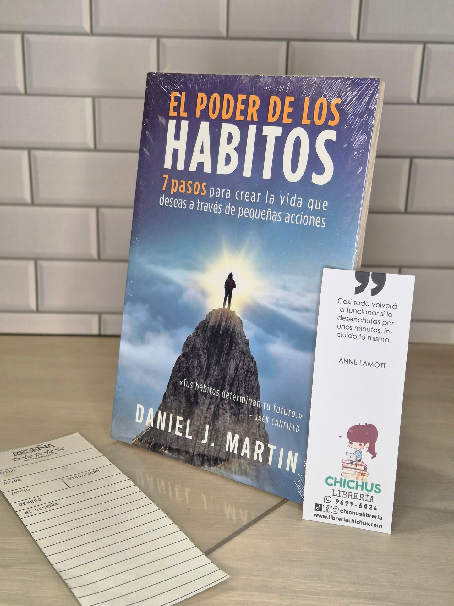 El poder de los hábitos: siete pasos para crear la vida que deseas a través de pequeñas acciones