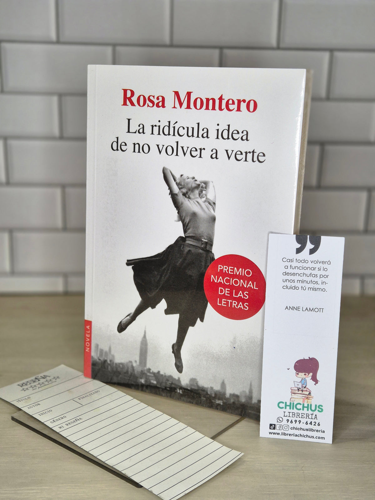 La ridícula idea de no volver a verte