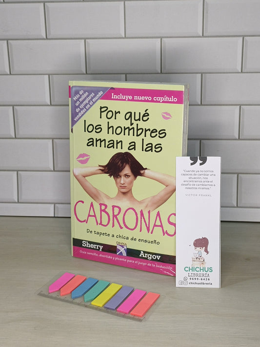 Por qué los hombres aman a las cabronas