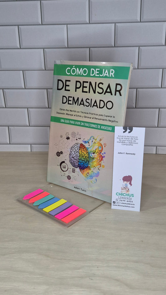 Cómo dejar de pensar demasiado