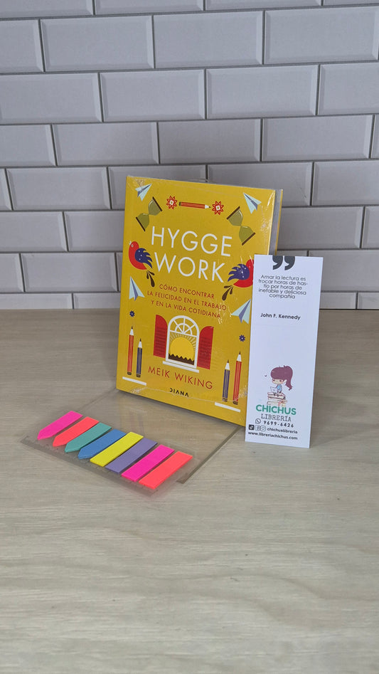 Hygge Work: Cómo encontrar la felicidad en el trabajo y en la vida cotidiana