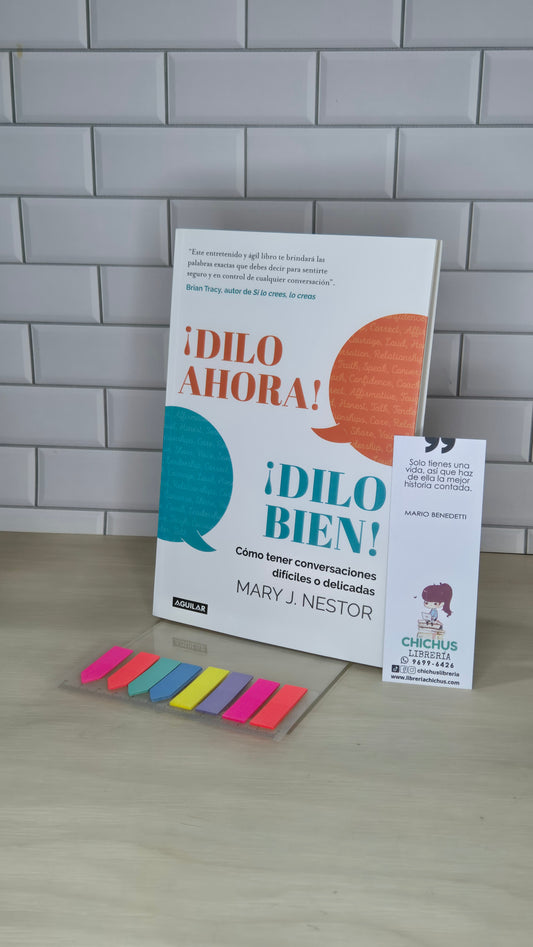 ¡ dilo ahora! ¡ dilo bien!