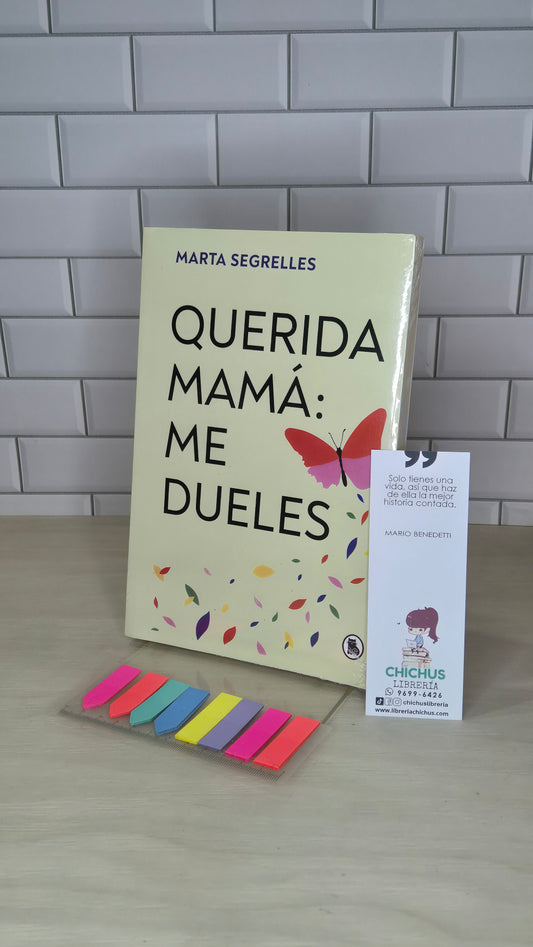 Querida mamá: me dueles