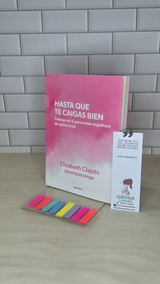 Hasta que te caigas bien