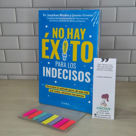 No hay Éxito para los indecisos