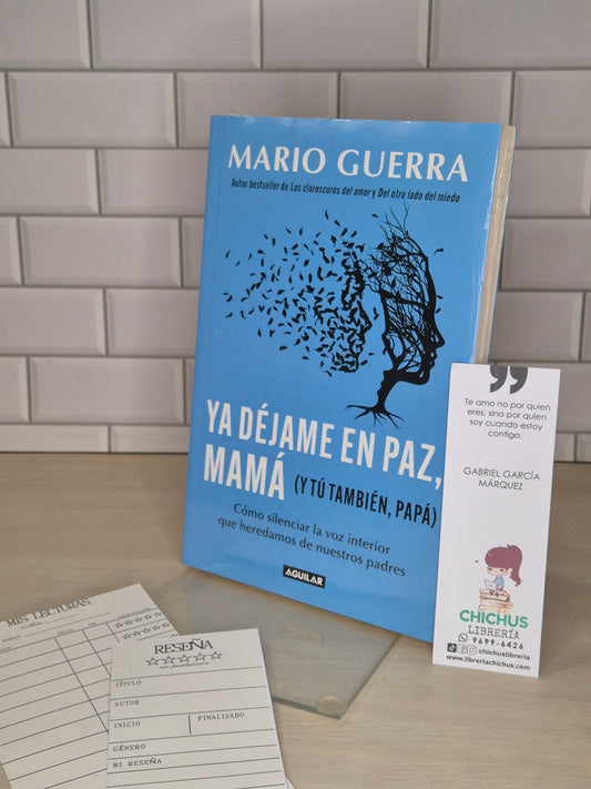 Ya déjame en paz, mamá ( y tú también, papá)