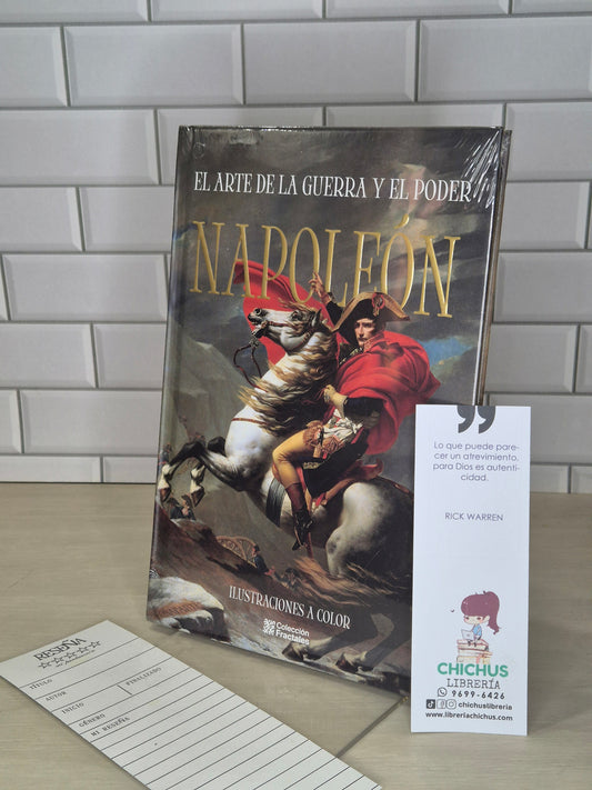 Napoleón, el arte de la guerra y el poder