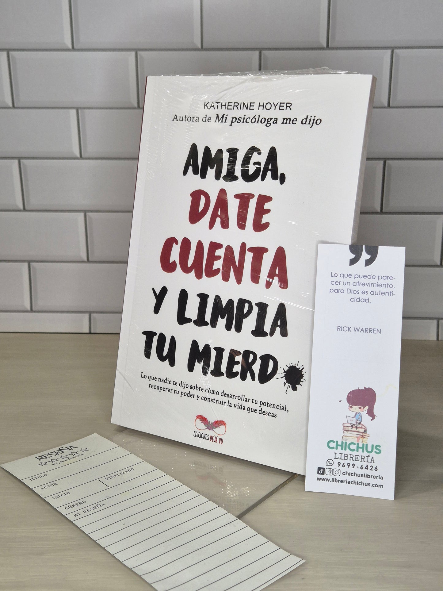 Amiga, date cuenta y limpia tu mierda