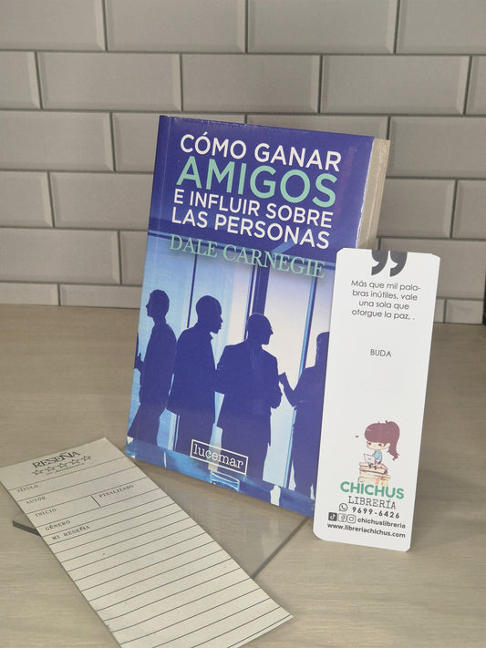 Cómo ganar amigos e influir sobre las personas