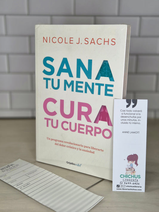 Sana tu mente cura tu cuerpo