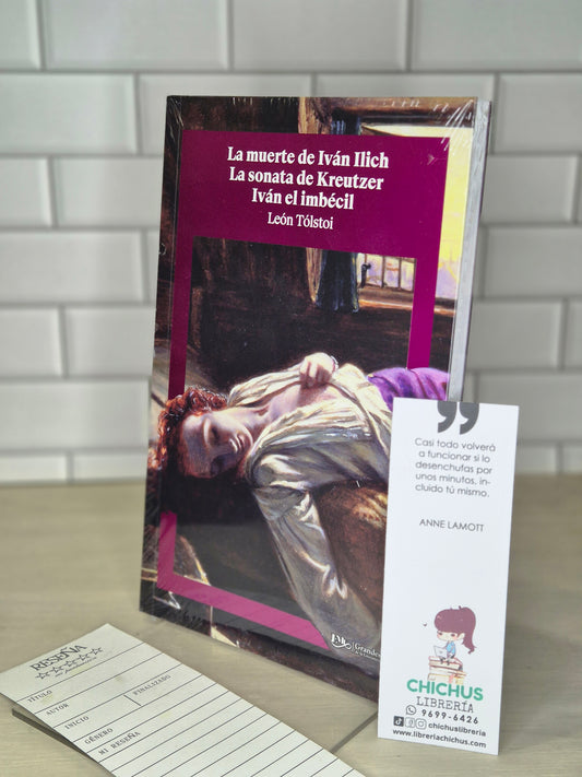 La muerte de Iván Ilich | la sonata de Kreutzer | Iván El imbécil