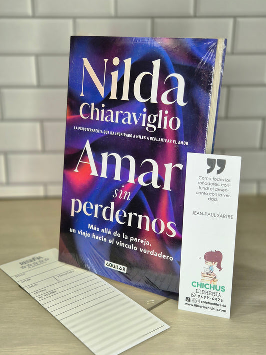 Amar sin perdernos - Nilda Chiaraviglio