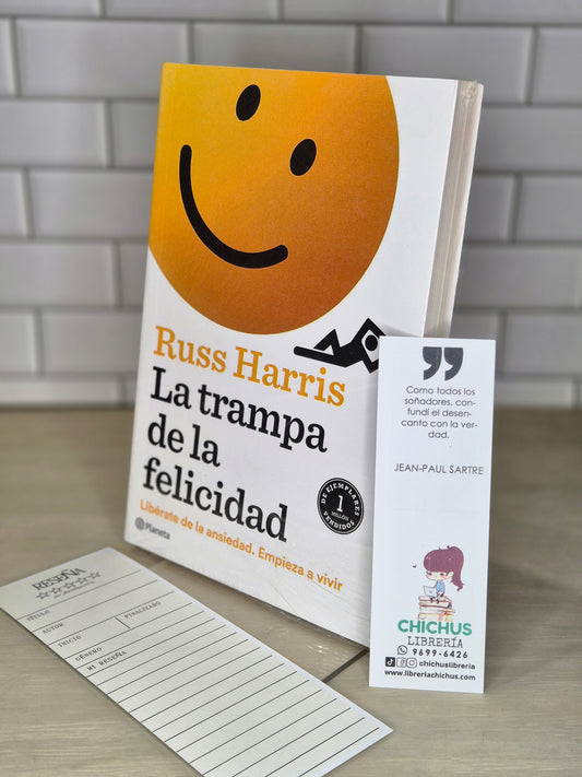 La trampa de la felicidad - Russ Harris